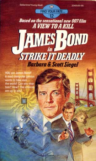 JAMES BOND IN STRIKE IT DEADLY