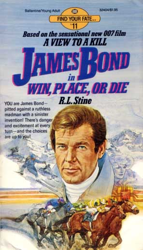 JAMES BOND IN WIN, PLACE, OR DIE